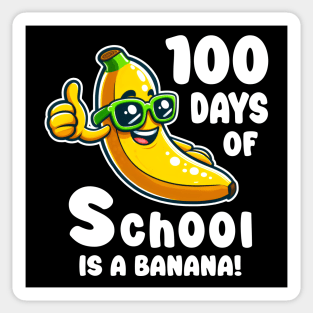 100 days of school Is A Banana Sticker